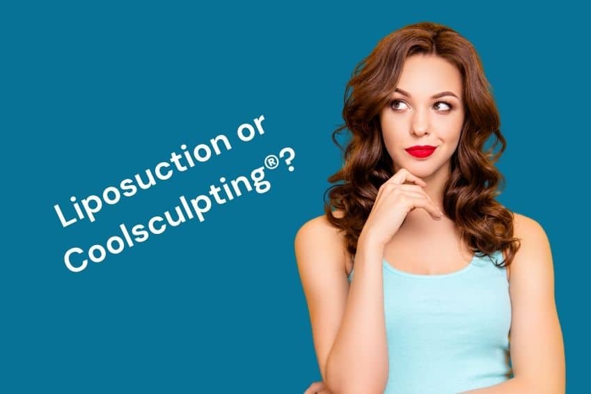 Liposuction or CoolSculpting®, Which One Is Right for Me?